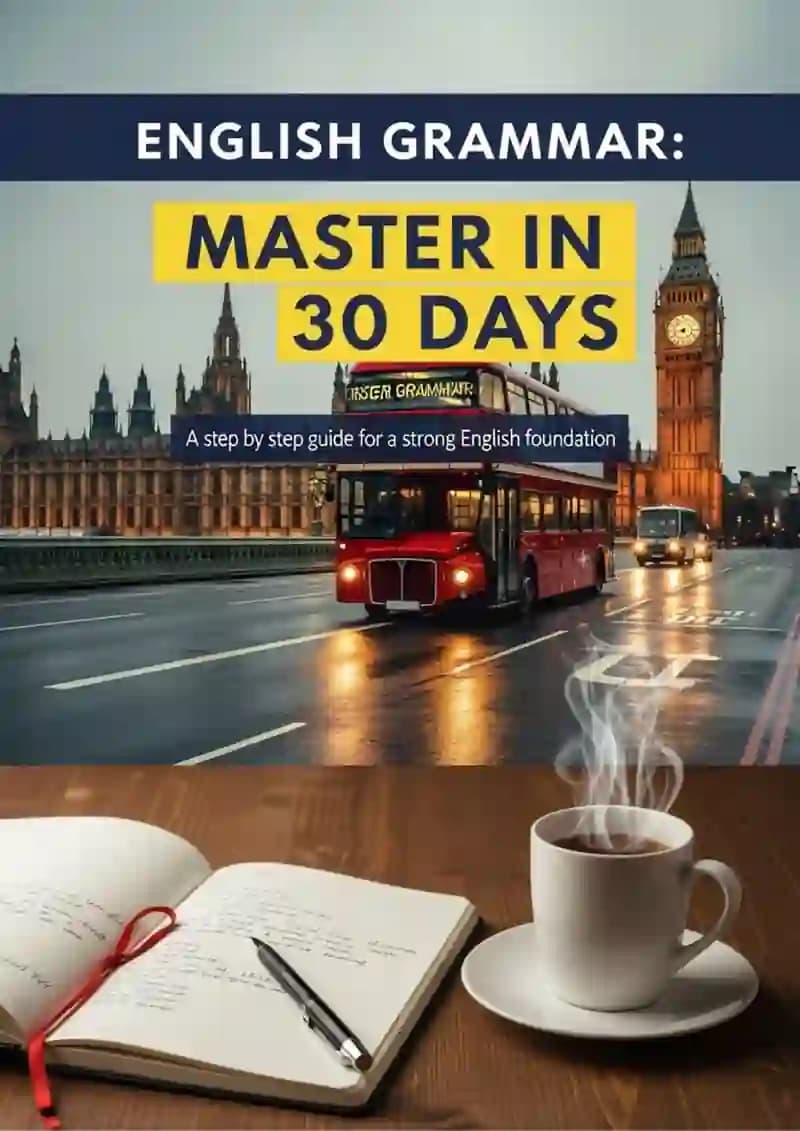 English Grammar: Master In 30 Days