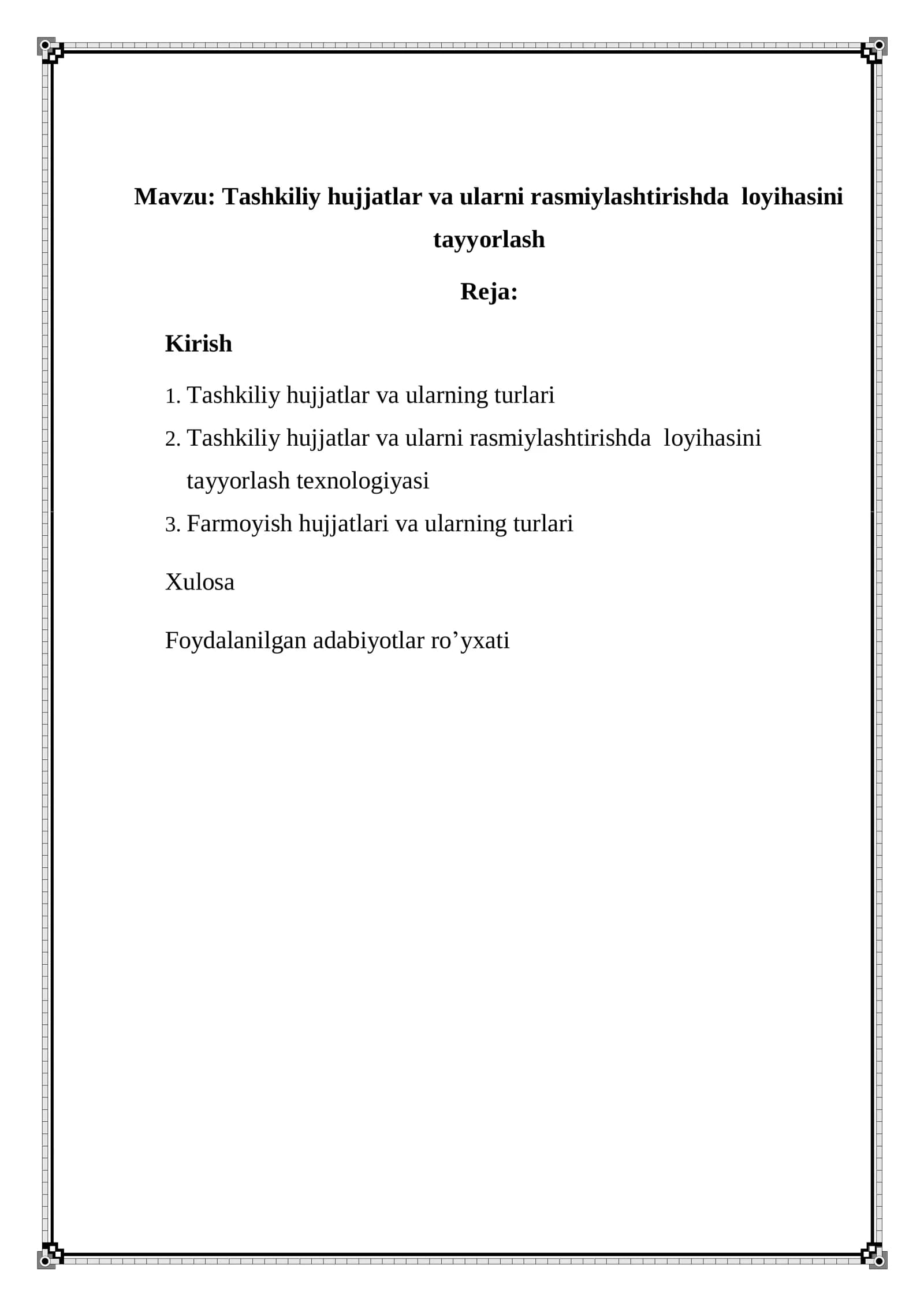 Tashkiliy hujjatlar va ularni rasmiylashtirishda loyihasini tayyorlash