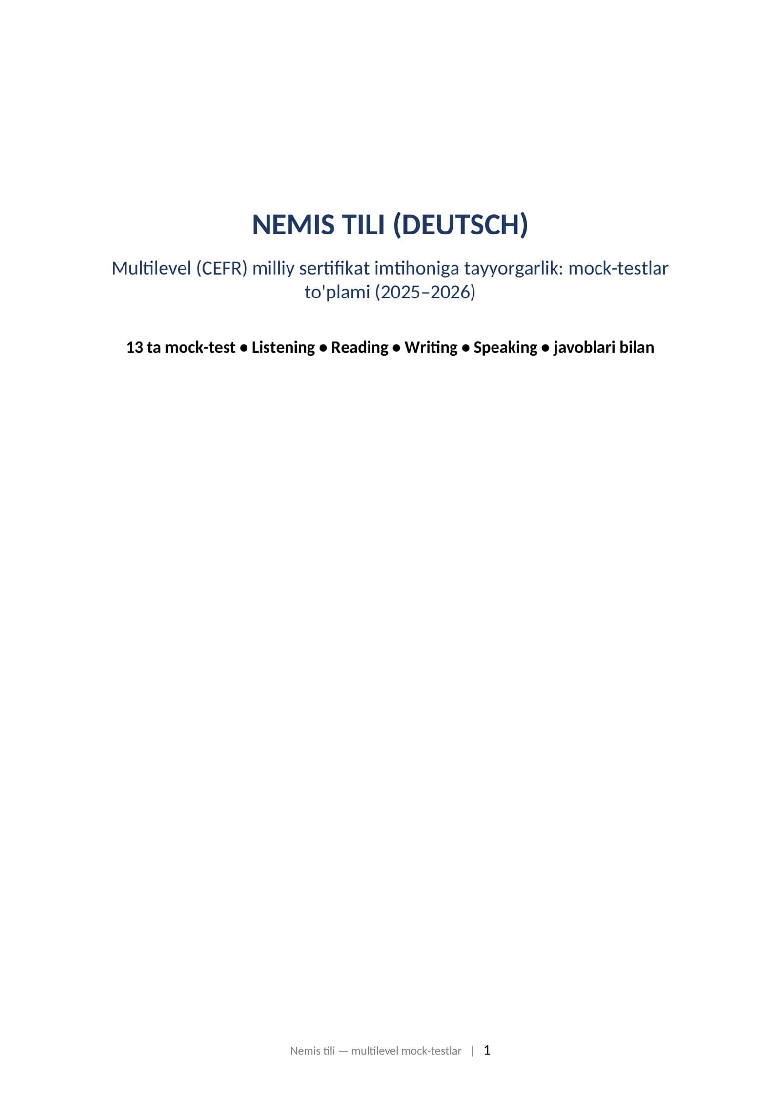 NEMIS TILI (DEUTSCH) Multilevel (CEFR) milliy sertifikat imtihoniga tayyorgarlik: mock-testlar to'plami (2025–2026)