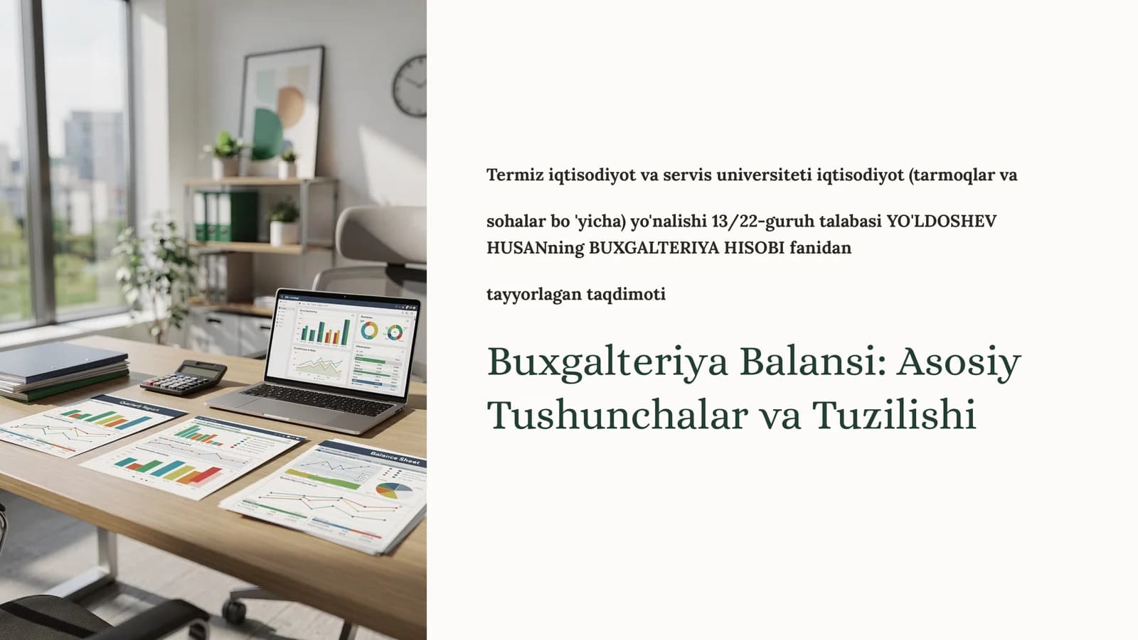 Buxgalteriya Balansi: Asosiy  Tushunchalar va Tuzilishi