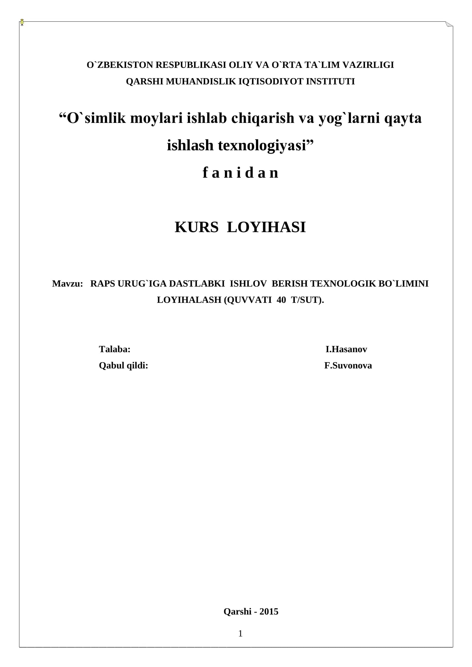RAPS URUG`IGA DASTLABKI ISHLOV BERISH TEXNOLOGIK BO`LIMINI LOYIHALASH (QUVVATI 40 T/SUT)