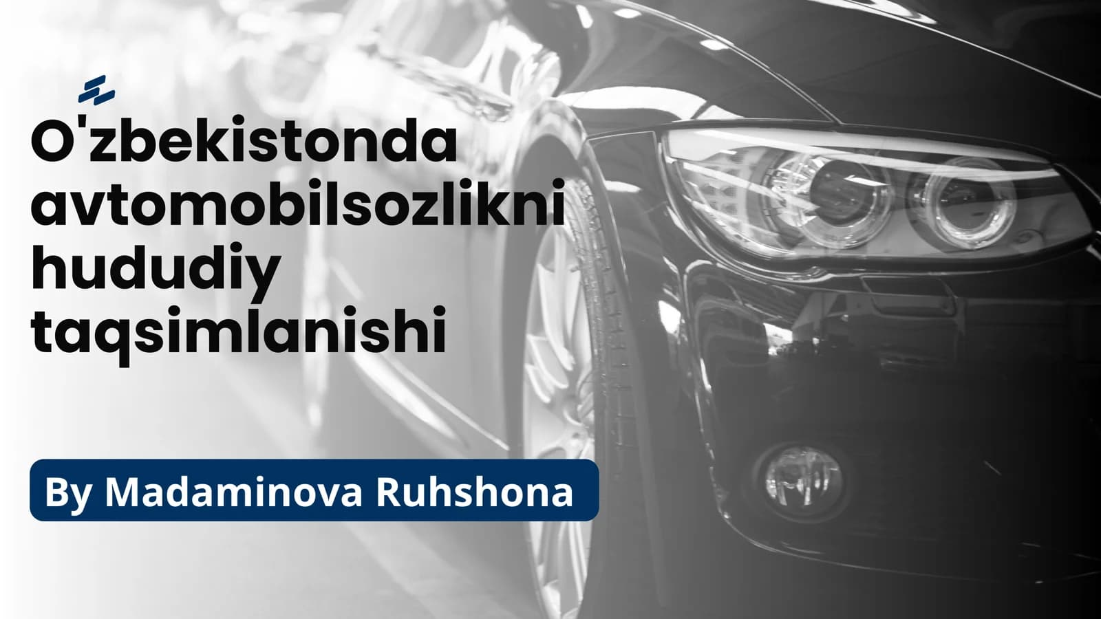 O'zbekistonda avtomobilsozlikni hududiy taqsimlanishi