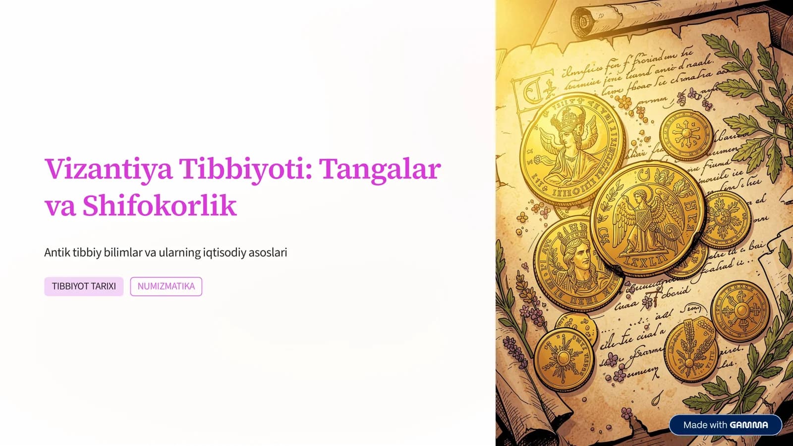 Vizantiya Tibbiyotida Tangalar va Shifokorlik