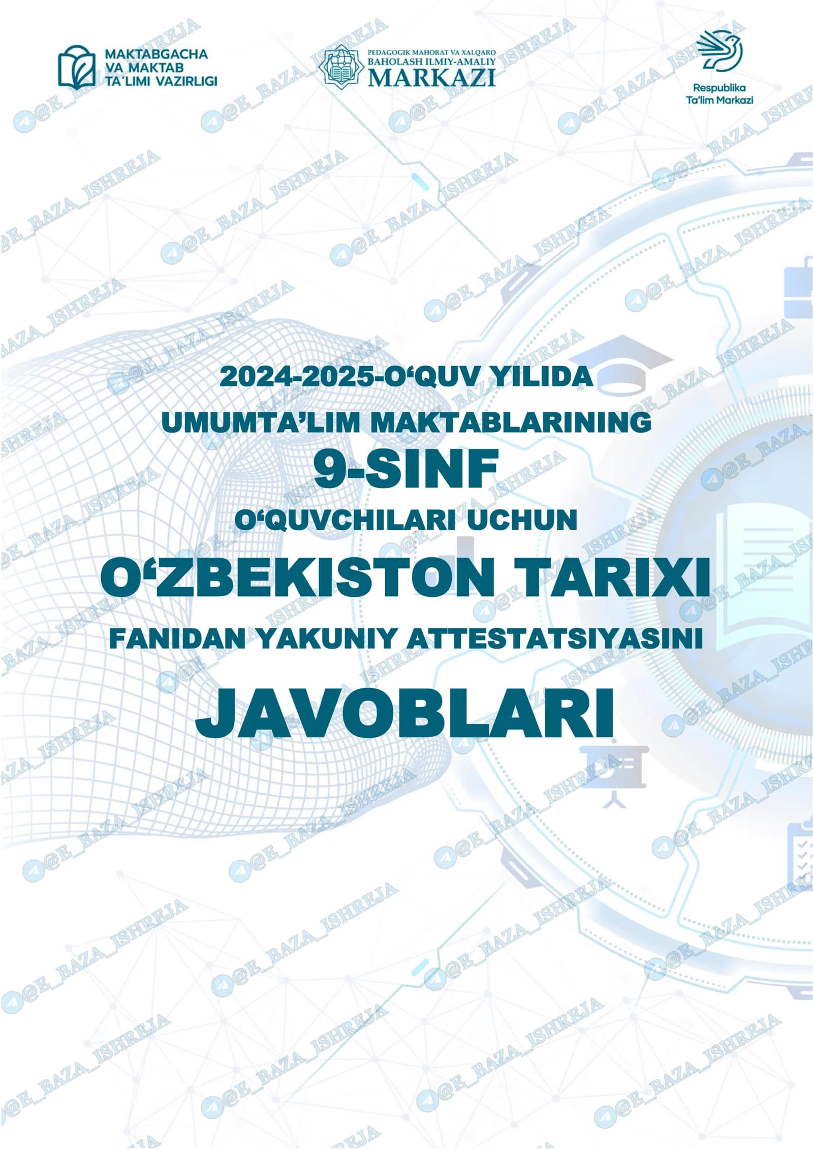 O‘zbekiston tarixi fanidan yakuniy attestatsiyasini javoblari