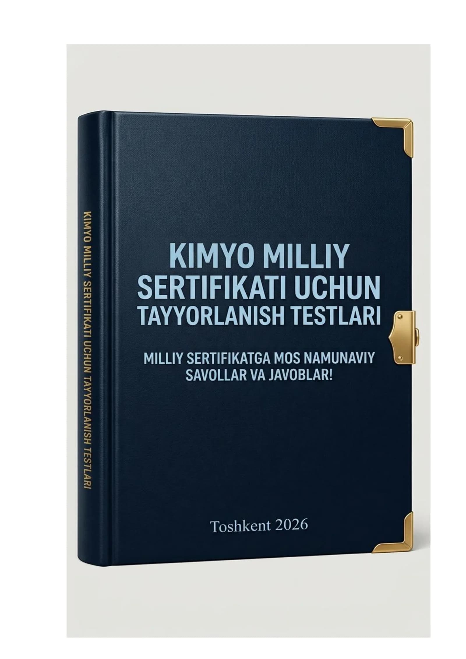 Kimyo fanidan milliy sertifikat tayyorgarlik uchun testlar to'plami, savollar va javoblar