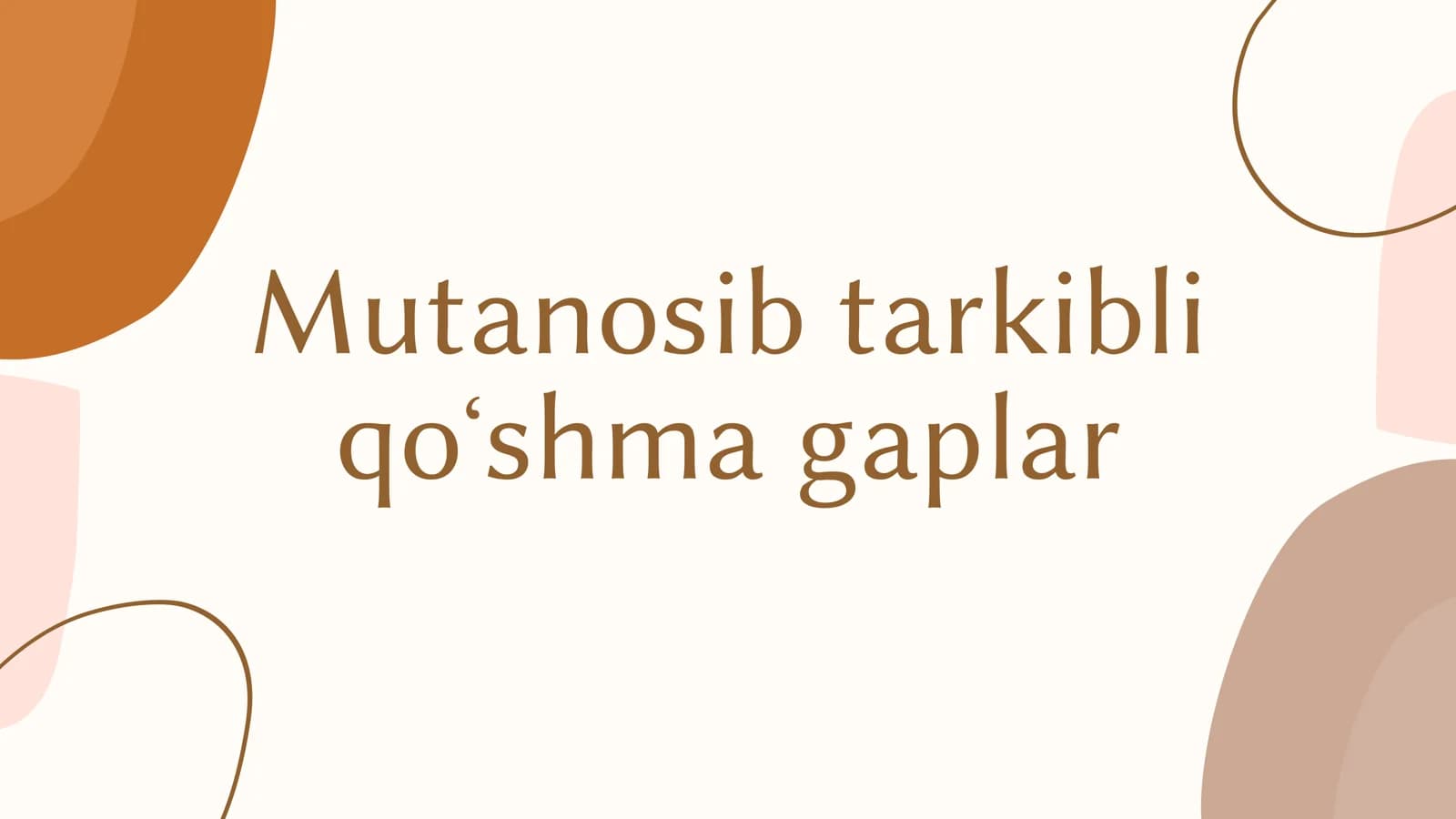 Mutanosib tarkibli qoʻshma gaplar