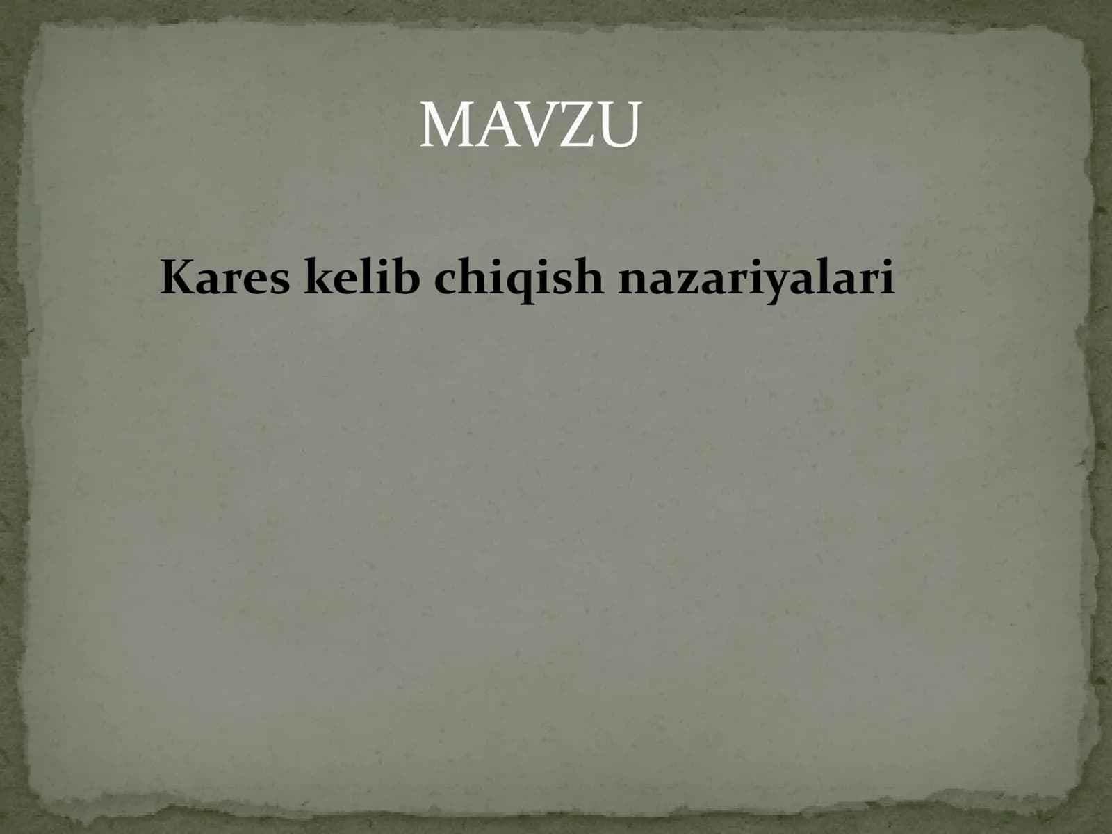 Kares kelib chiqish nazariyalari