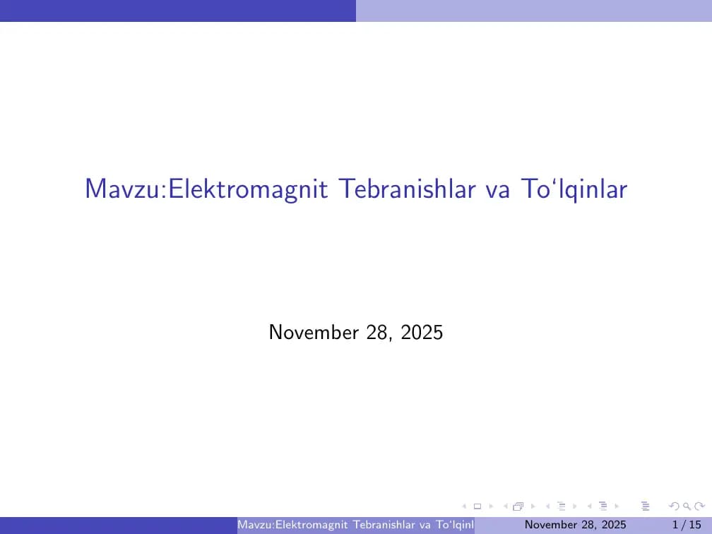 Elektromagnit Tebranishlar va To‘lqinlar