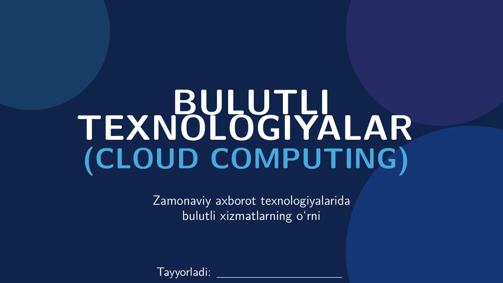 BULUTLI TEXNOLOGIYALAR (CLOUD COMPUTING)