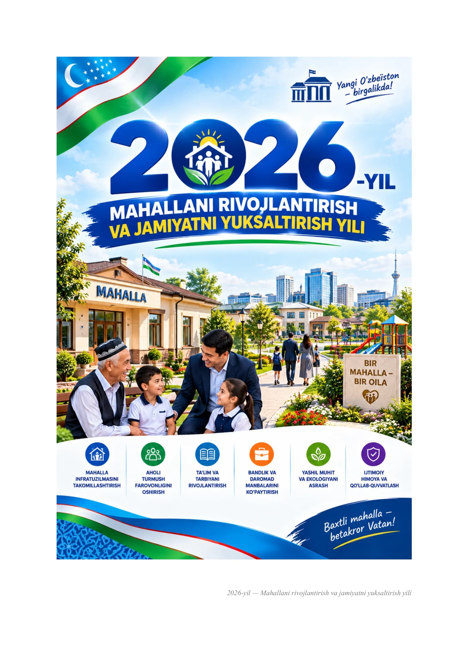 2026-yil — Mahallani rivojlantirish va jamiyatni yuksaltirish yili