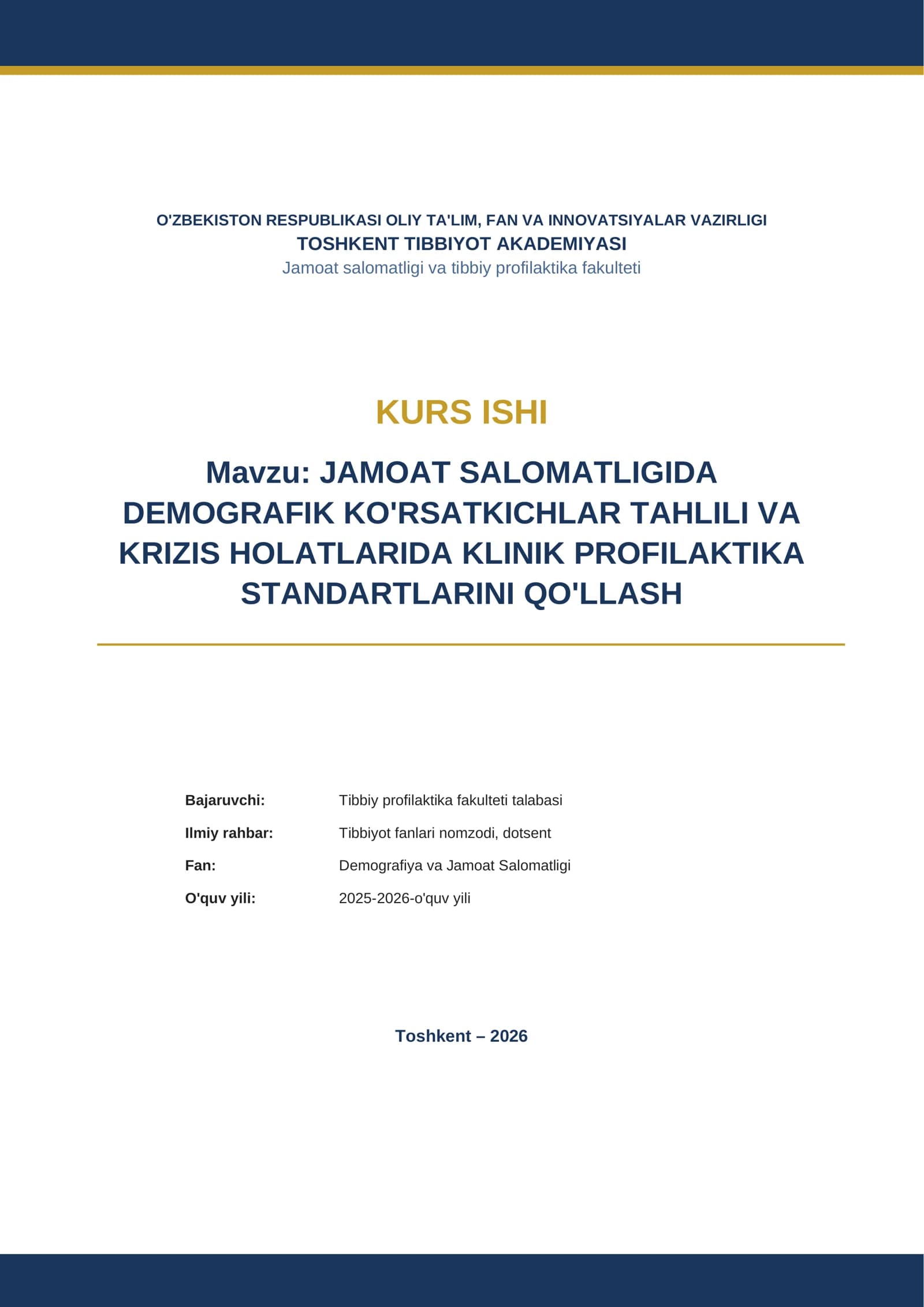 JAMOAT SALOMATLIGIDA DEMOGRAFIK KO'RSATKICHLAR TAHLILI VA KRIZIS HOLATLARIDA KLINIK PROFILAKTIKA STANDARTLARINI QO'LLASH