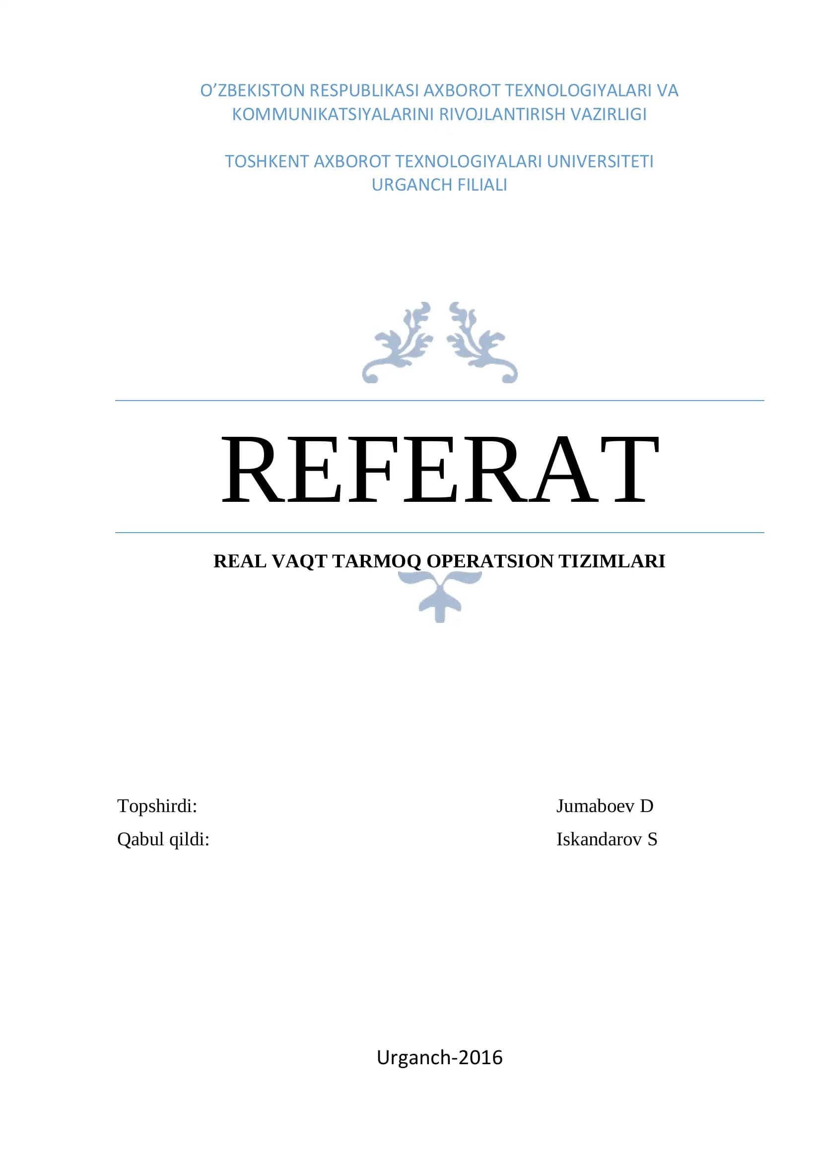 Rеal vaqt Tarmoq Operatsion tizimlari – QNX va uning xususiyatlari
