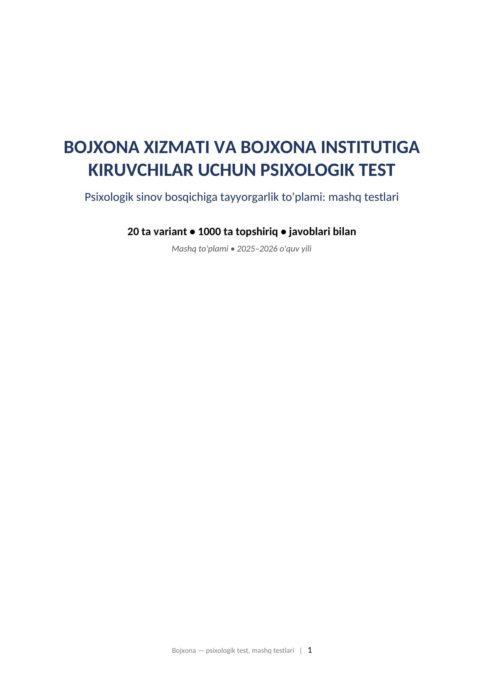 Bojxona psixologik mashq testlari. BOJXONA XIZMATI VA BOJXONA INSTITUTIGA KIRUVCHILAR UCHUN PSIXOLOGIK TEST Psixologik sinov bosqichiga tayyorgarlik to'plami: mashq testlari