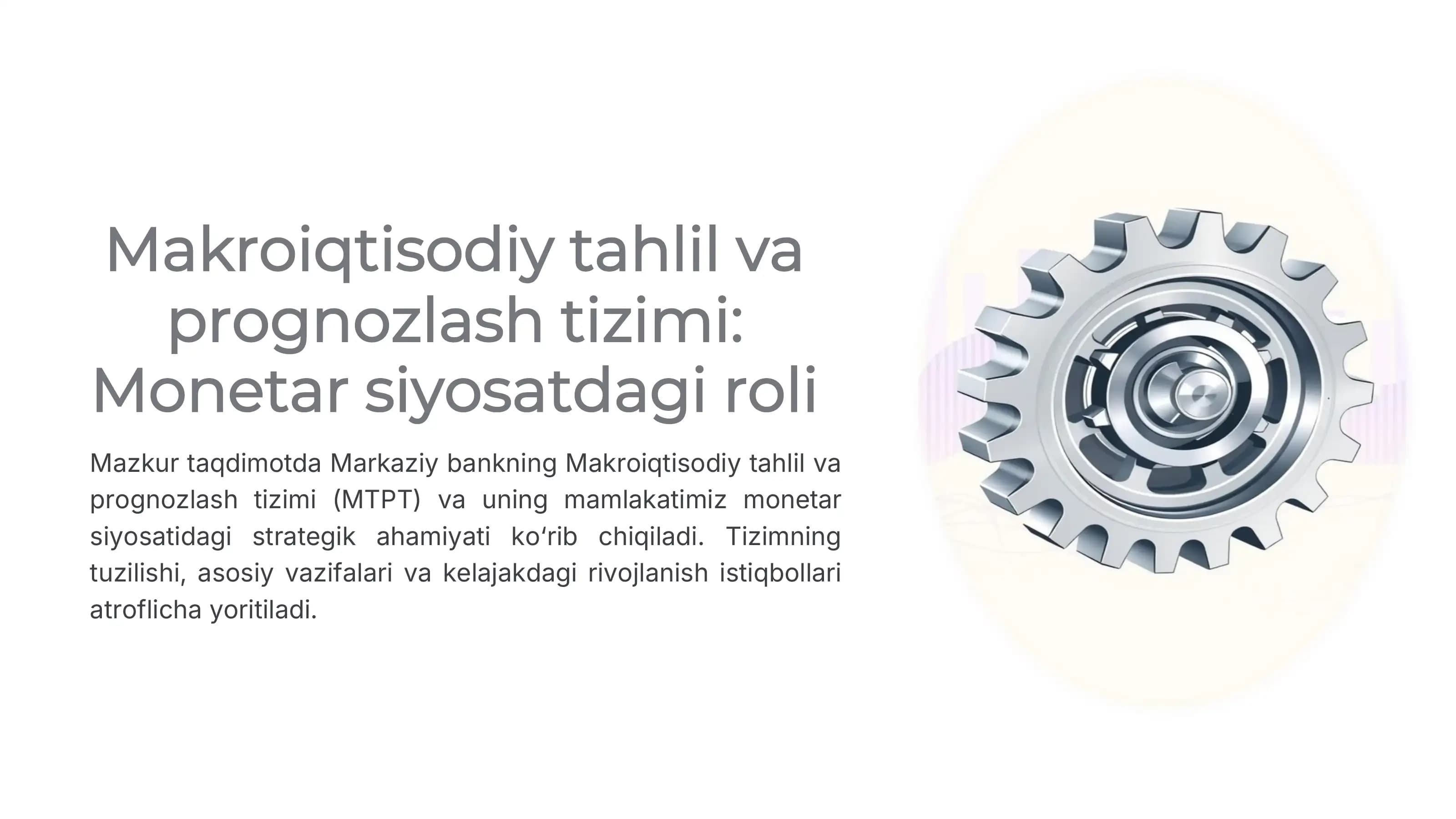 Makroiqtisodiy tahlil va prognozlash tizimining Monetar siyosatdagi roli
