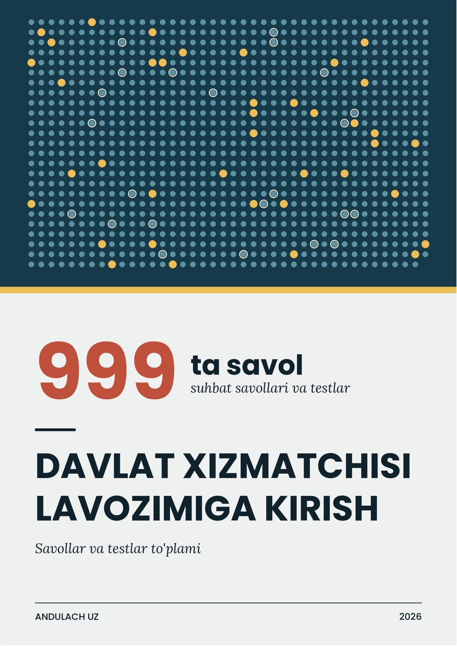 Davlat xizmatchisi lavozimiga kirish — savollar va testlar. 1000 ta savol va javoblar, suhbatlari bilan
