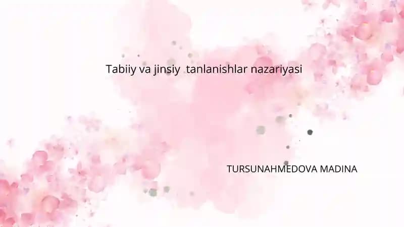Tabiiy va jinsiy tanlanishlar nazariyasi
