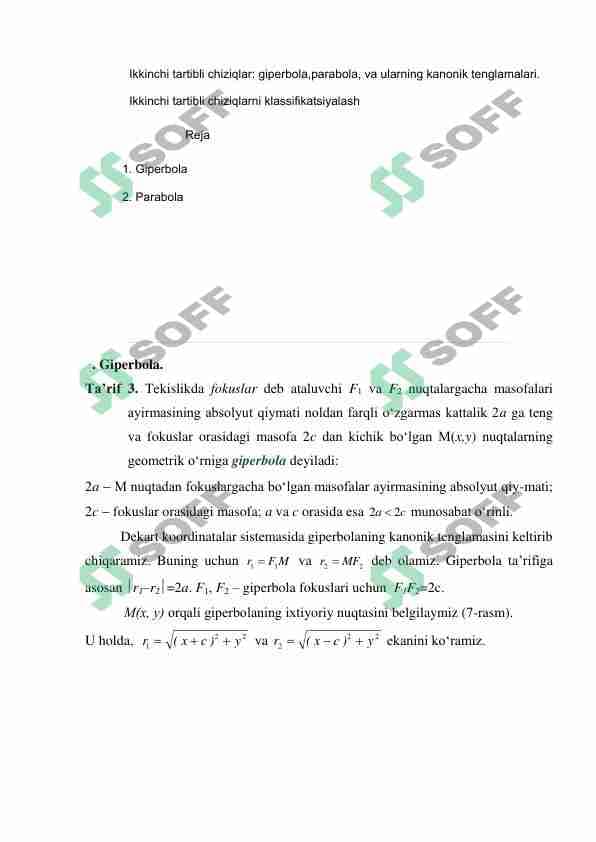 IKKINCHI TARTIBLI CHIZIQLAR:GIPERBOLA,PARABOLA, VA ULARNING KANONIK TENGLAMASI,IKKINCHI TARTIBLICHIZIQLARNI KLASSIFIKATSIYALASH