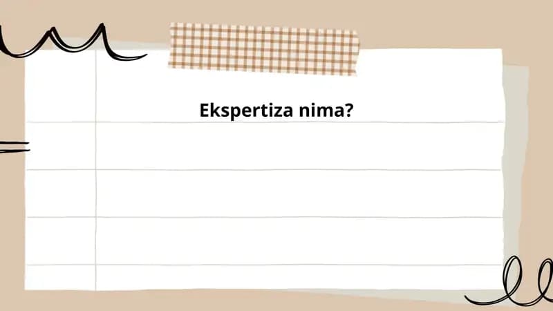 Ekspertiza nima?