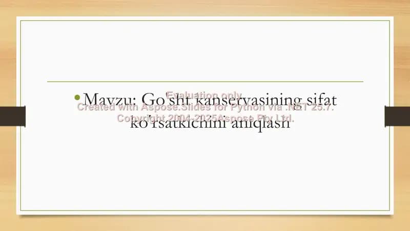Go‘sht kanservasining sifat ko'rsatkichini aniqlash
