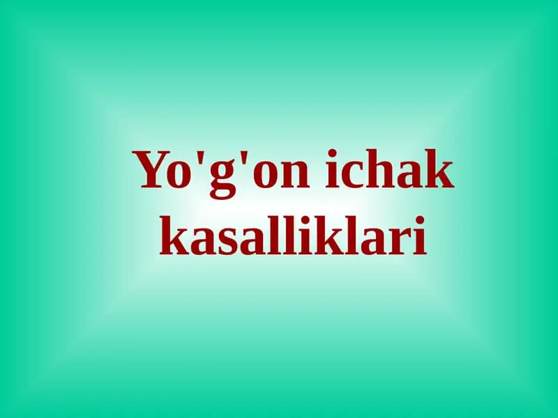 Yo'g'on ichak kasalliklari