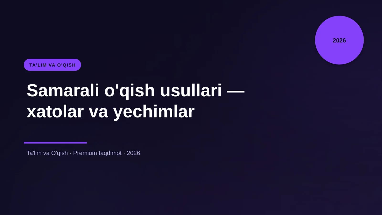 Samarali o'qish usullari — xatolar va yechimlar