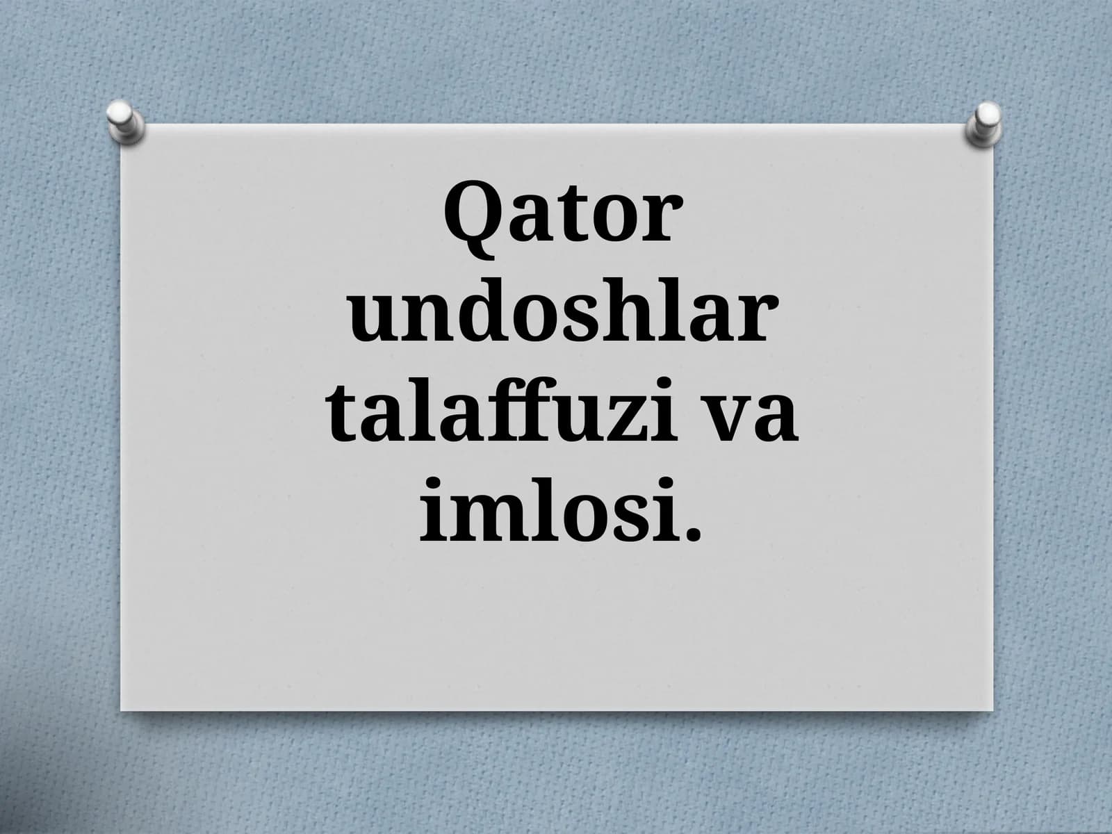 Qator undoshlar talaffuzi va imlosi.