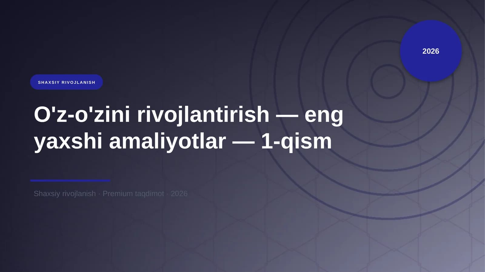 O'z-o'zini rivojlantirish — eng yaxshi amaliyotlar — 1-qism