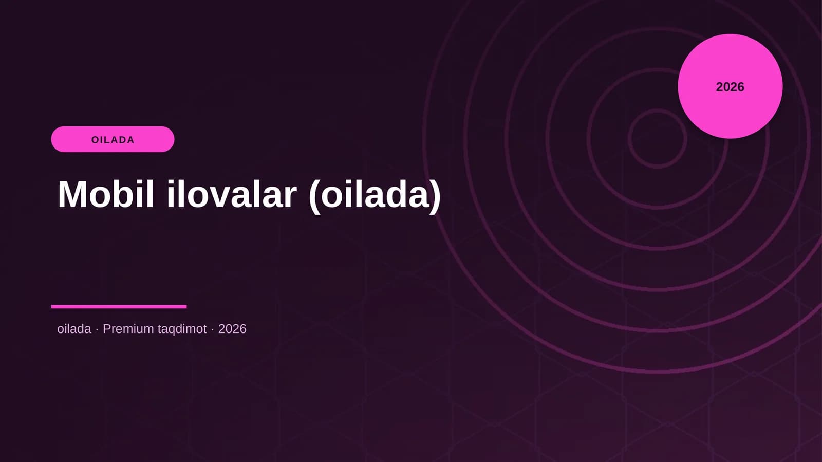 Mobil ilovalar (oilada)