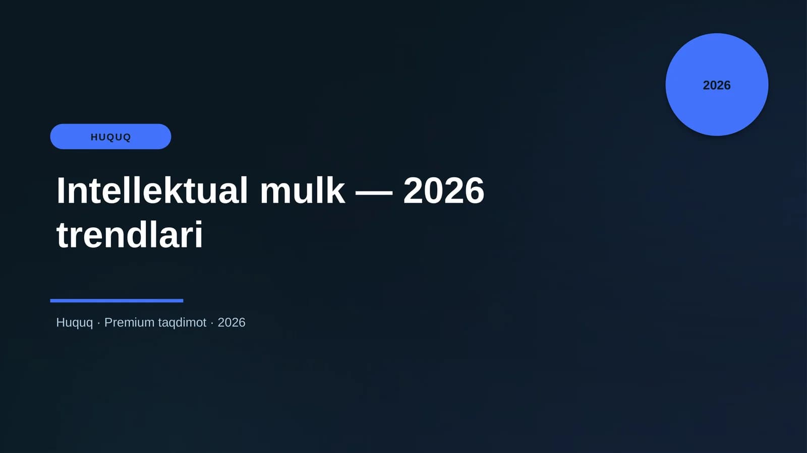 Intellektual mulk — 2026 trendlari