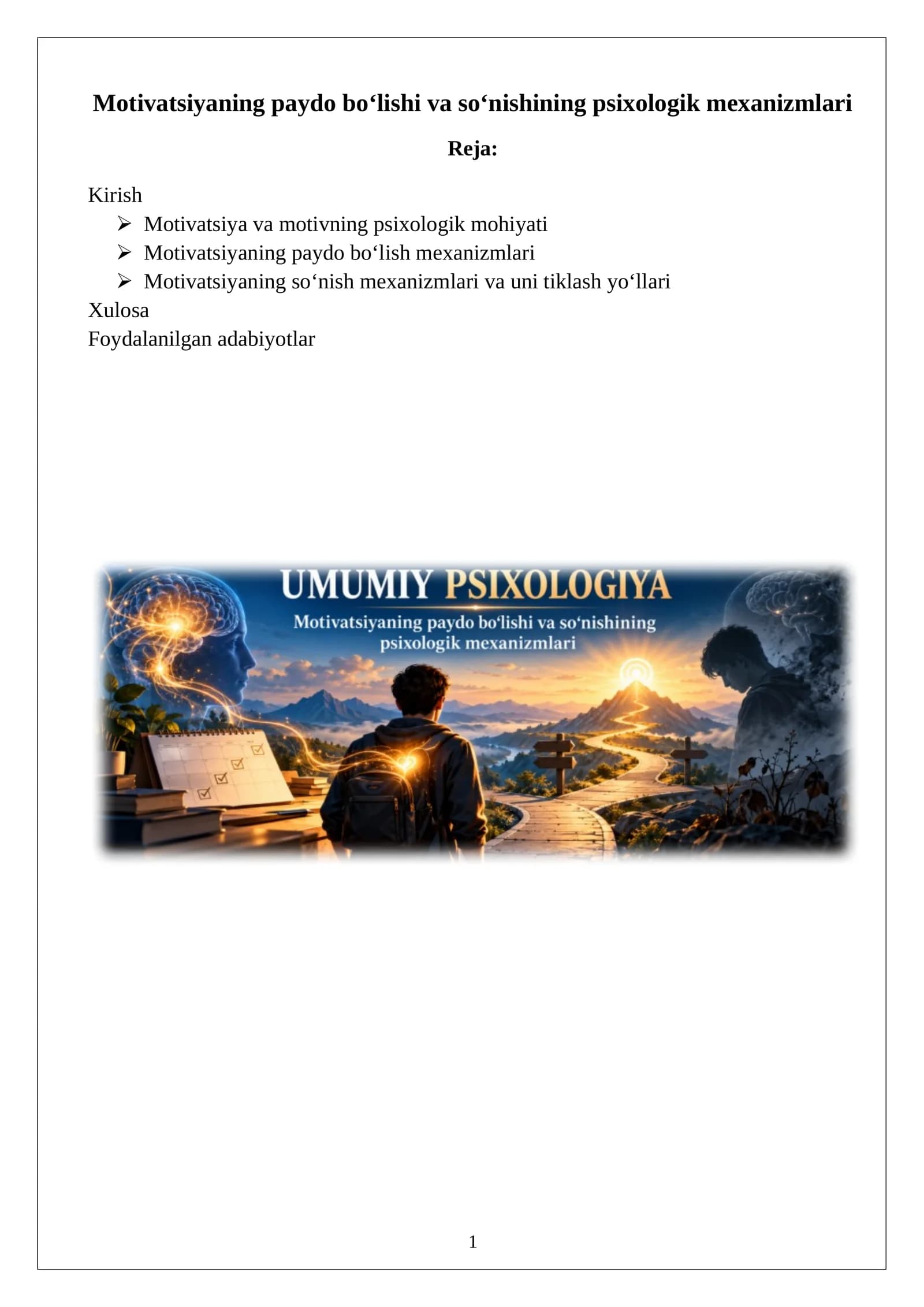 Motivatsiyaning paydo bo‘lishi va so‘nishining psixologik mexanizmlari
