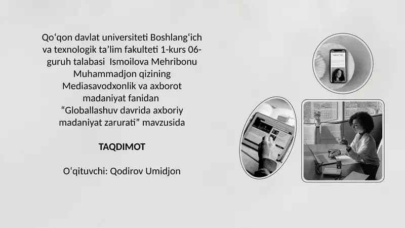 Globallashuvda axboriymadaniyat zarurati