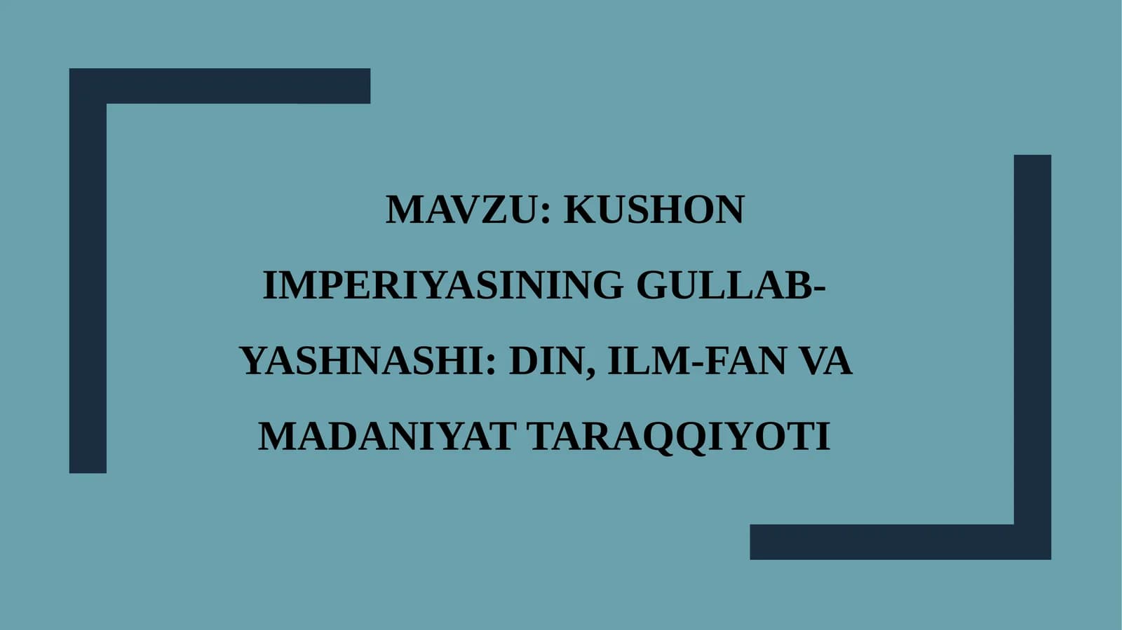 KUSHON IMPERIYASINING GULLAB-YASHNASHI: DIN, ILM-FAN VA MADANIYAT TARAQQIYOTI
