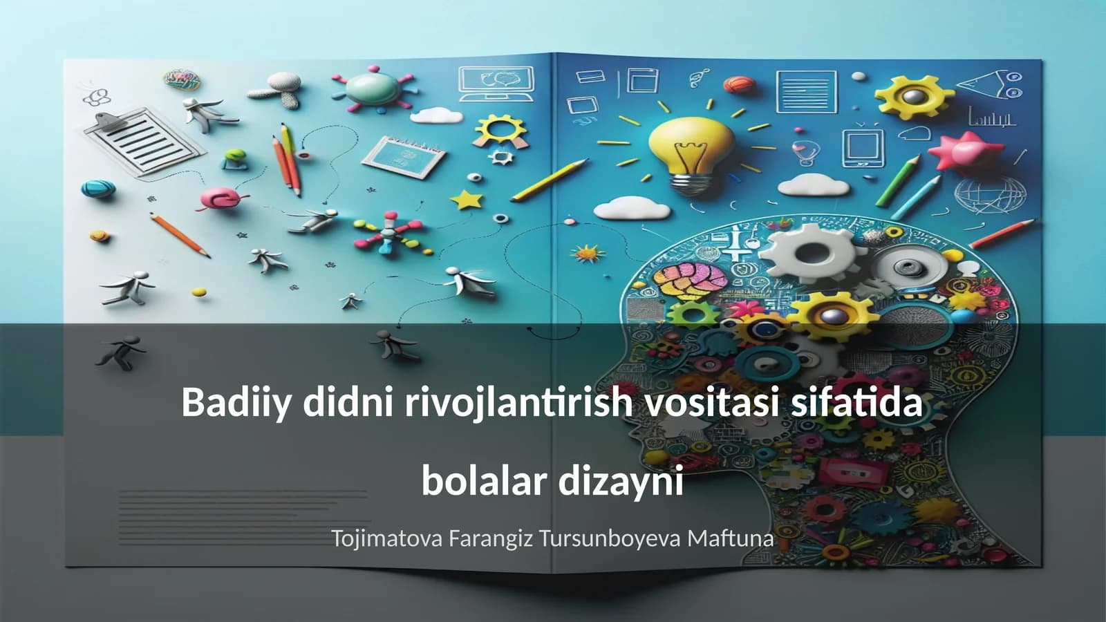 Badiiy didi rivojlantirish vositasi sifatida bolalar dizayni