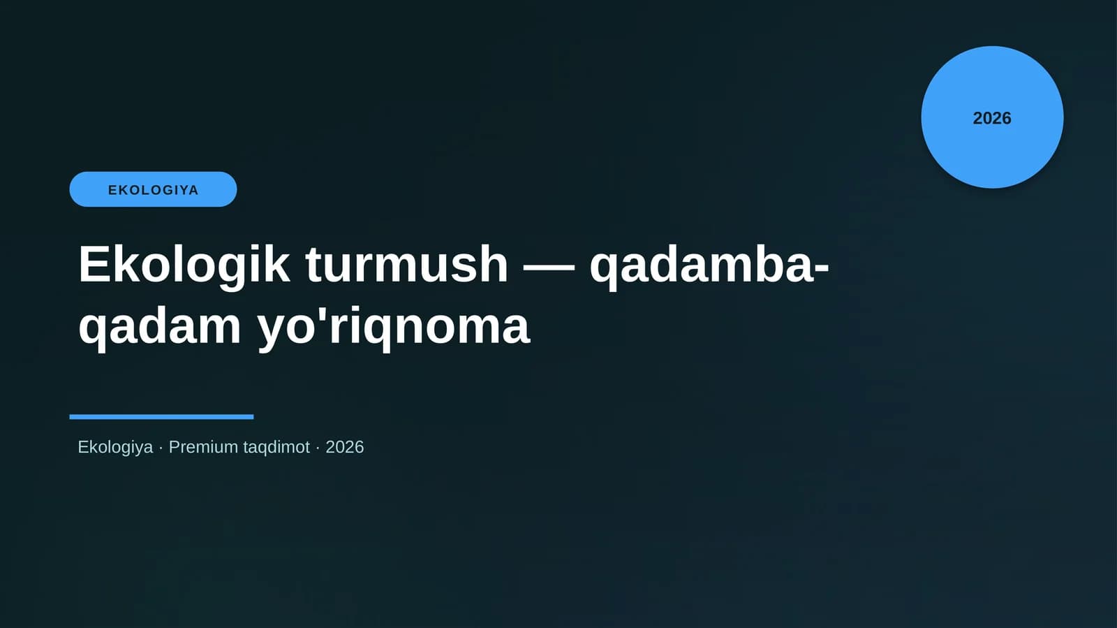 Ekologik turmush — qadamba-qadam yo'riqnoma