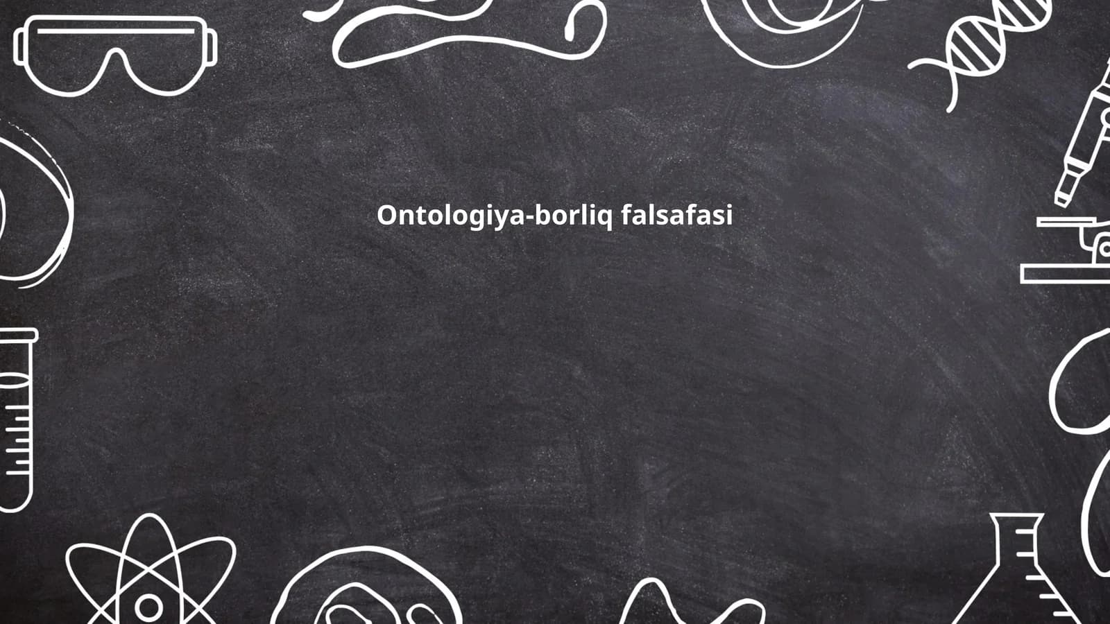 Ontologiya-borliq falsafasi