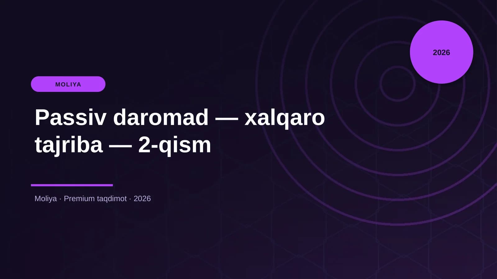 Passiv daromad — xalqaro tajriba — 2-qism