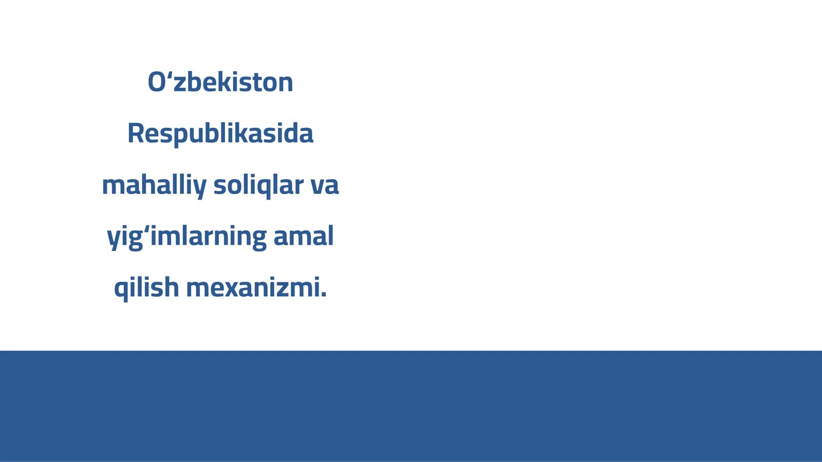 Mahalliy soliqlar va yig‘imlarning amal qilish mexanizmi