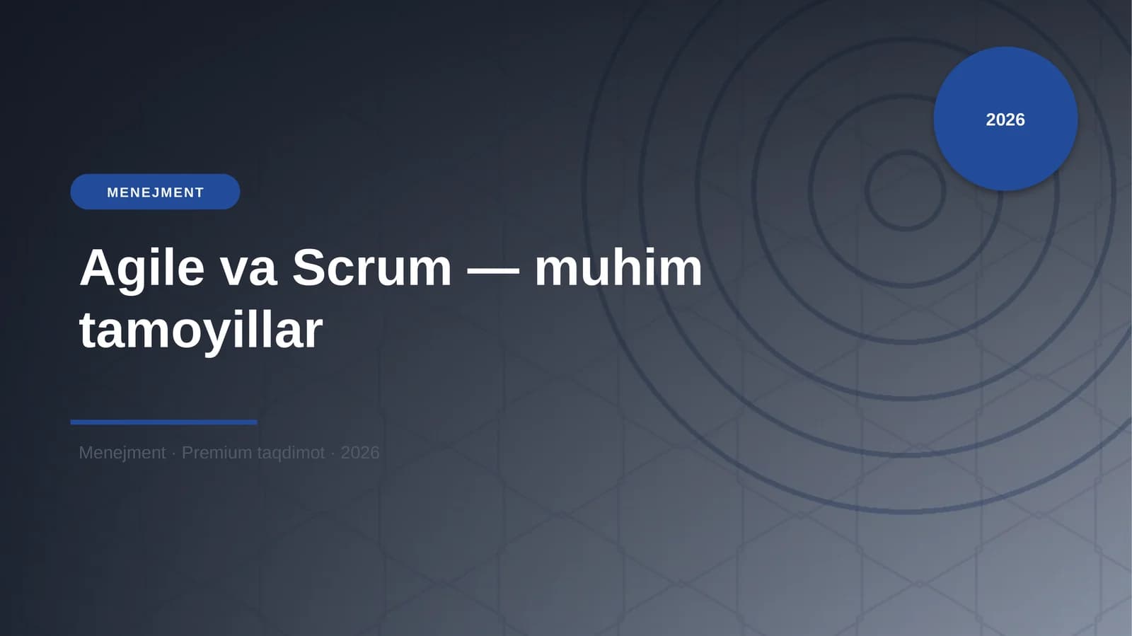 Agile va Scrum — muhim tamoyillar