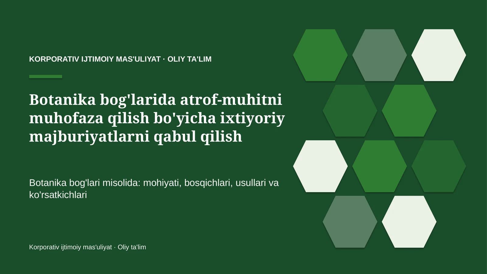 botanika bog'larida atrof muhitni muhofaza qilish bo'yicha ixtiyoriy majburiyatlarni qabul qilish 4700