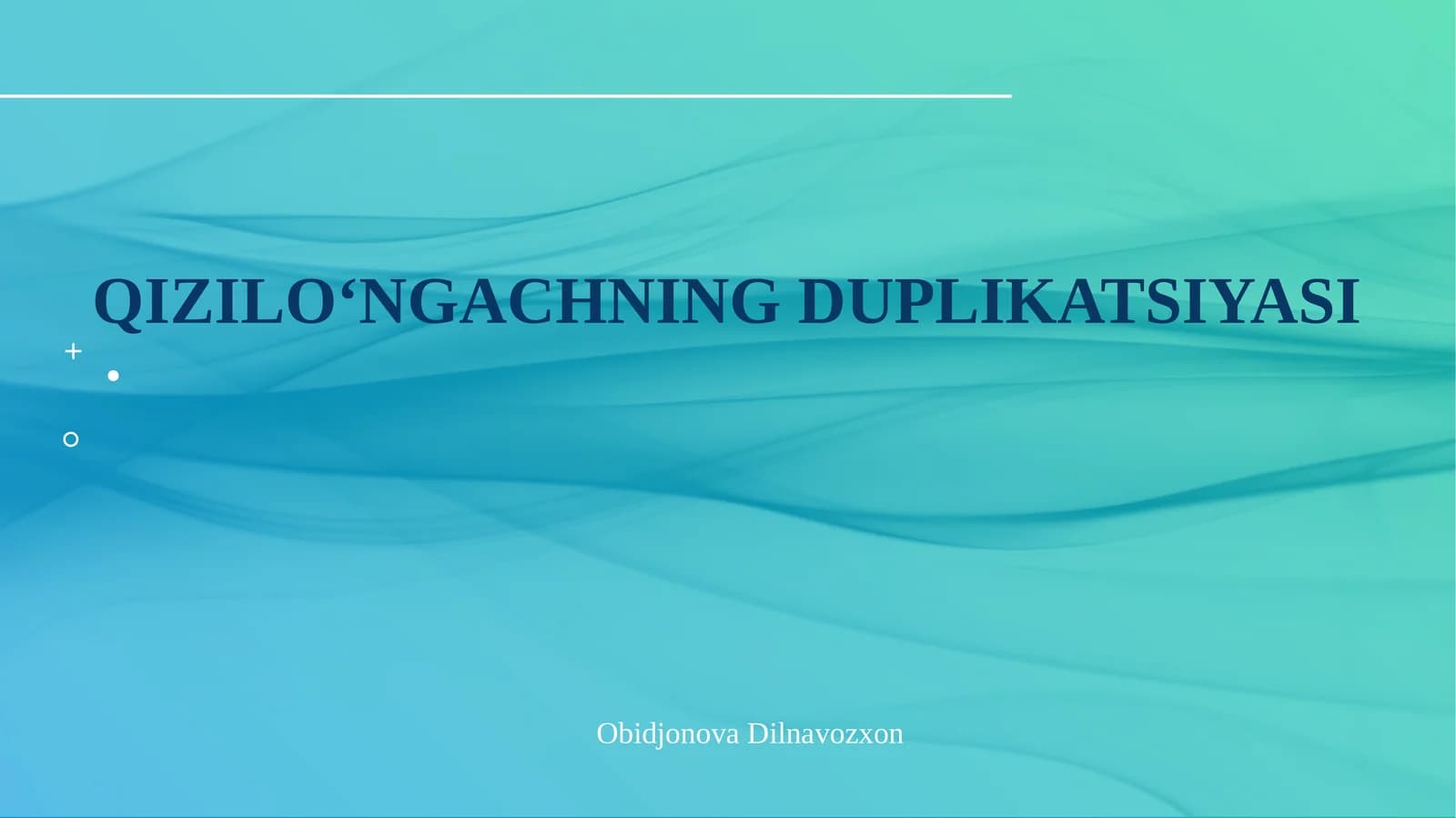 Qizilo‘ngachning duplikatsiyasi