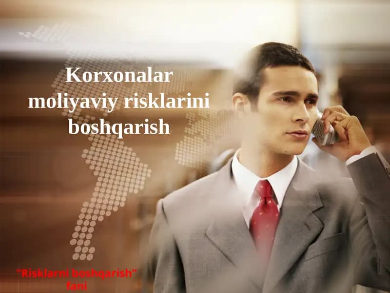 Korxonalarning moliyaviyrisklarini boshqarish