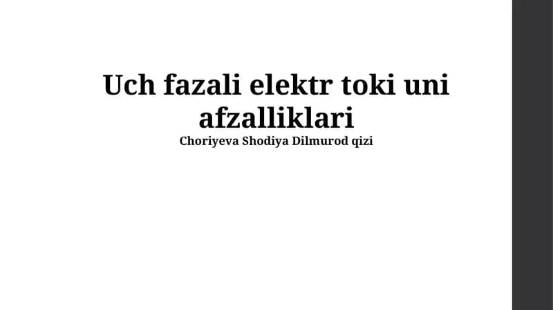 Uch fazali elektr toki uni afzalliklari