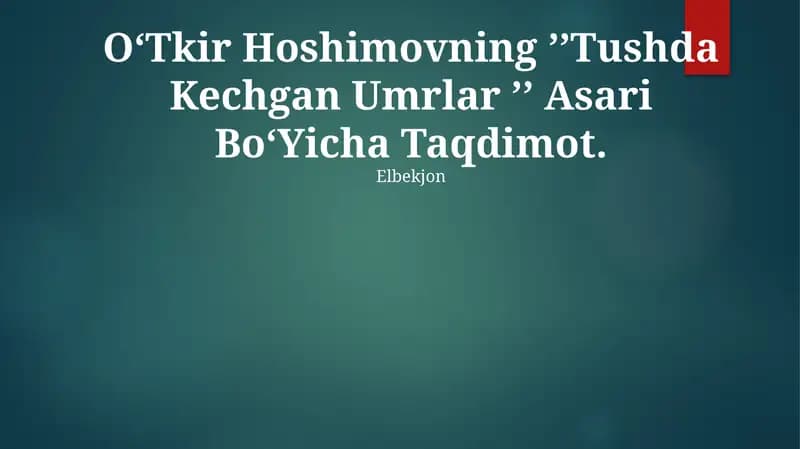 Tushda Kechgan Umrlar