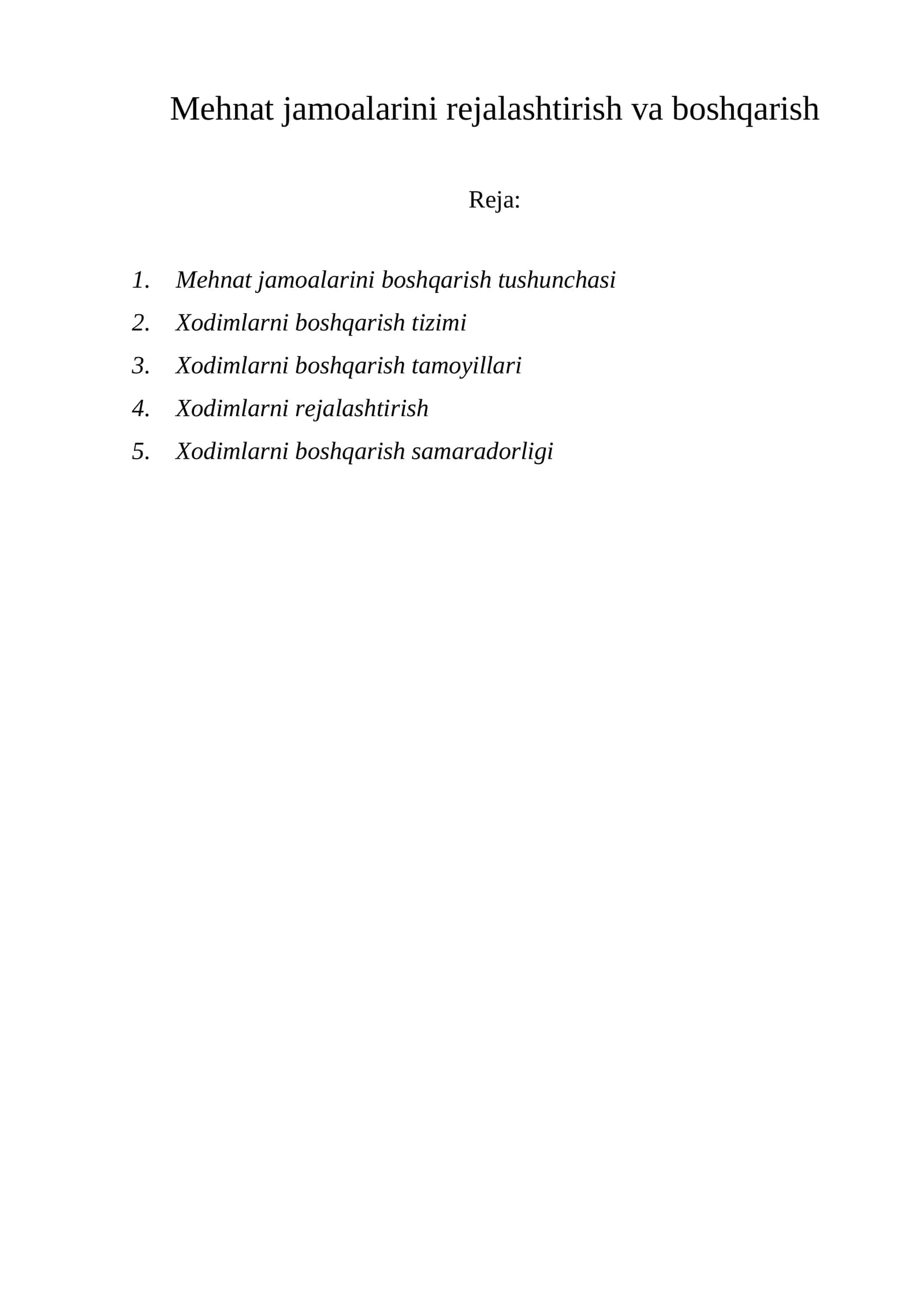 Mehnat jamoalarini rejalashtirish va boshqarish