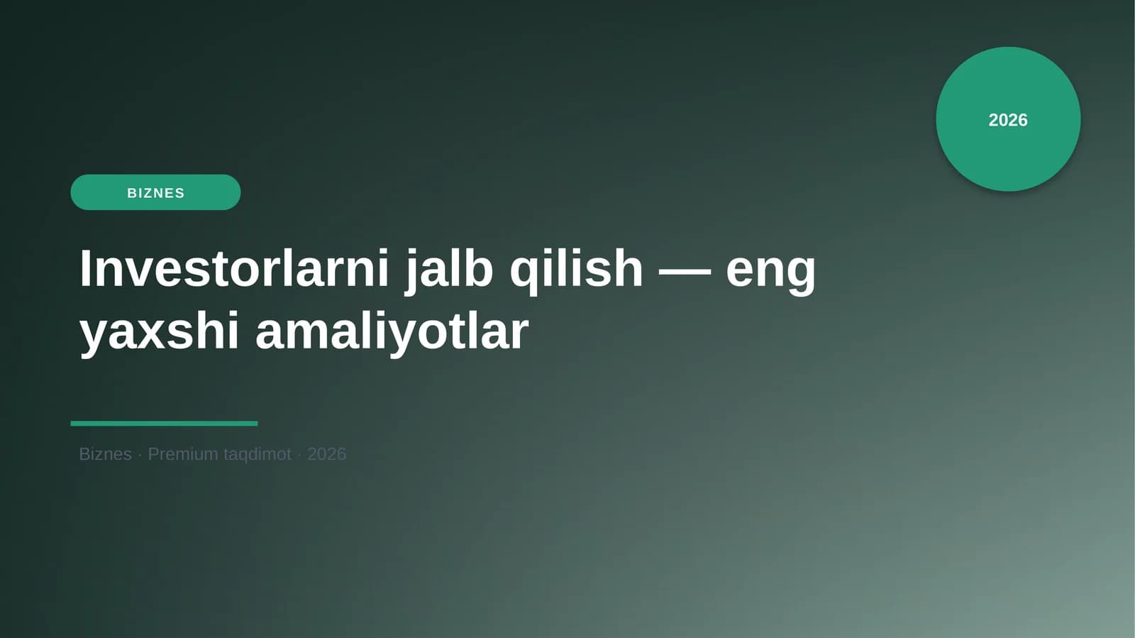 Investorlarni jalb qilish — eng yaxshi amaliyotlar