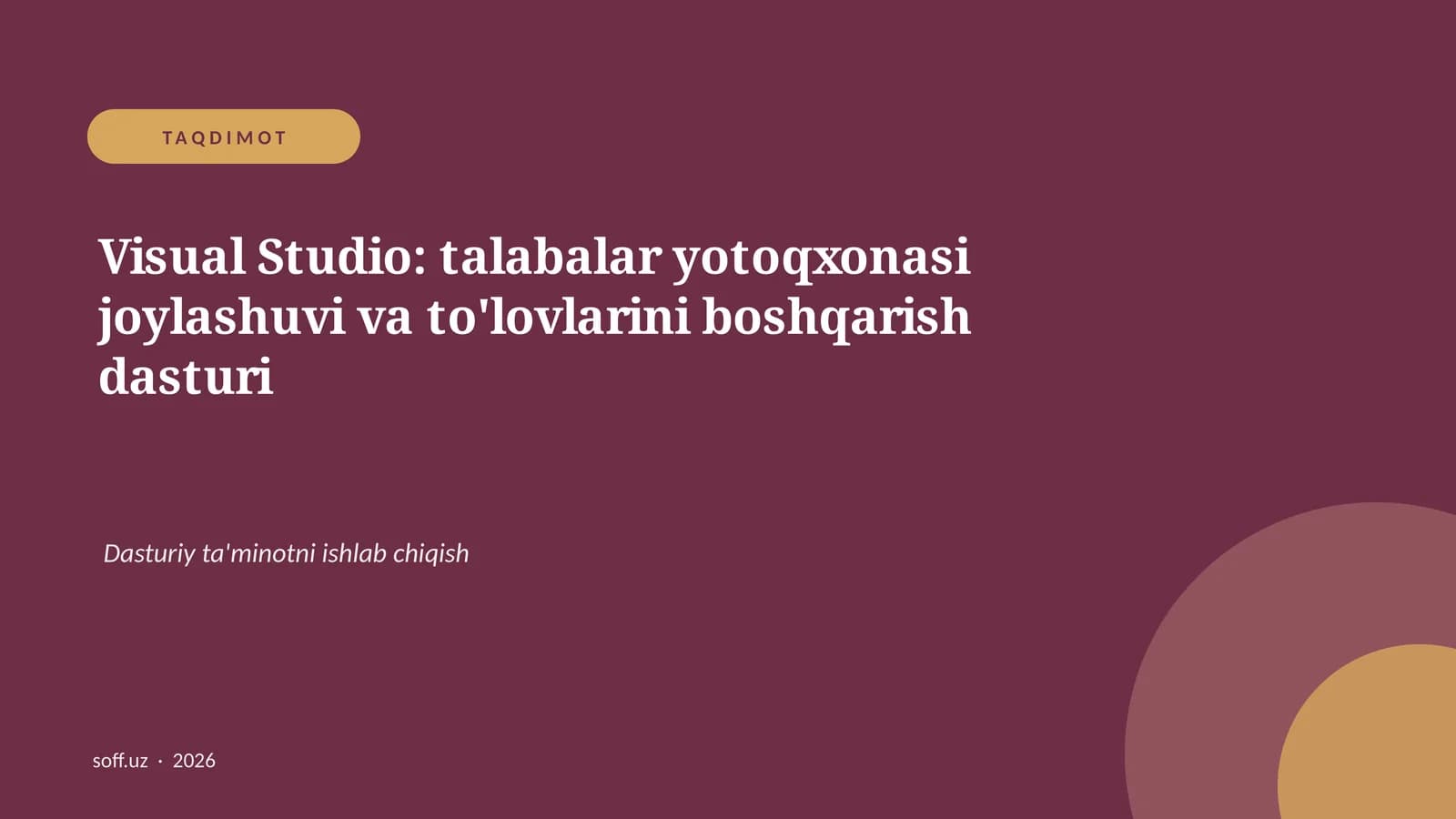 Visual Studio: talabalar yotoqxonasi joylashuvi va to'lovlarini boshqarish dasturi