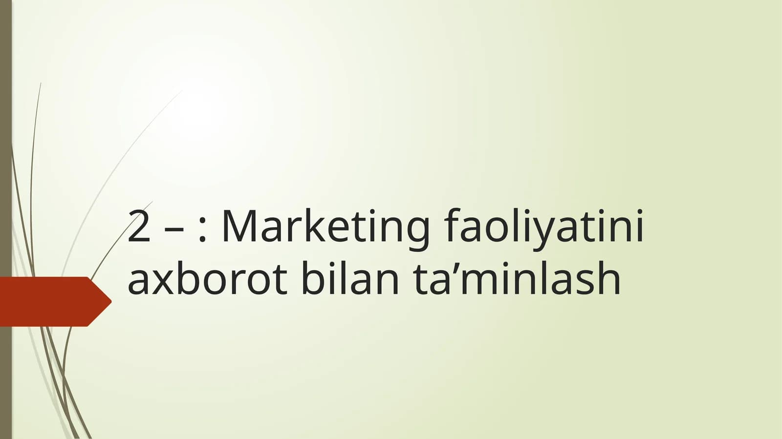 Marketing faoliyatini axborot bilan ta’minlash