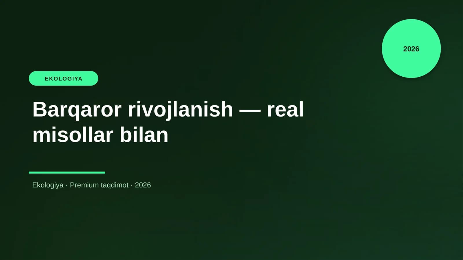 Barqaror rivojlanish — real misollar bilan