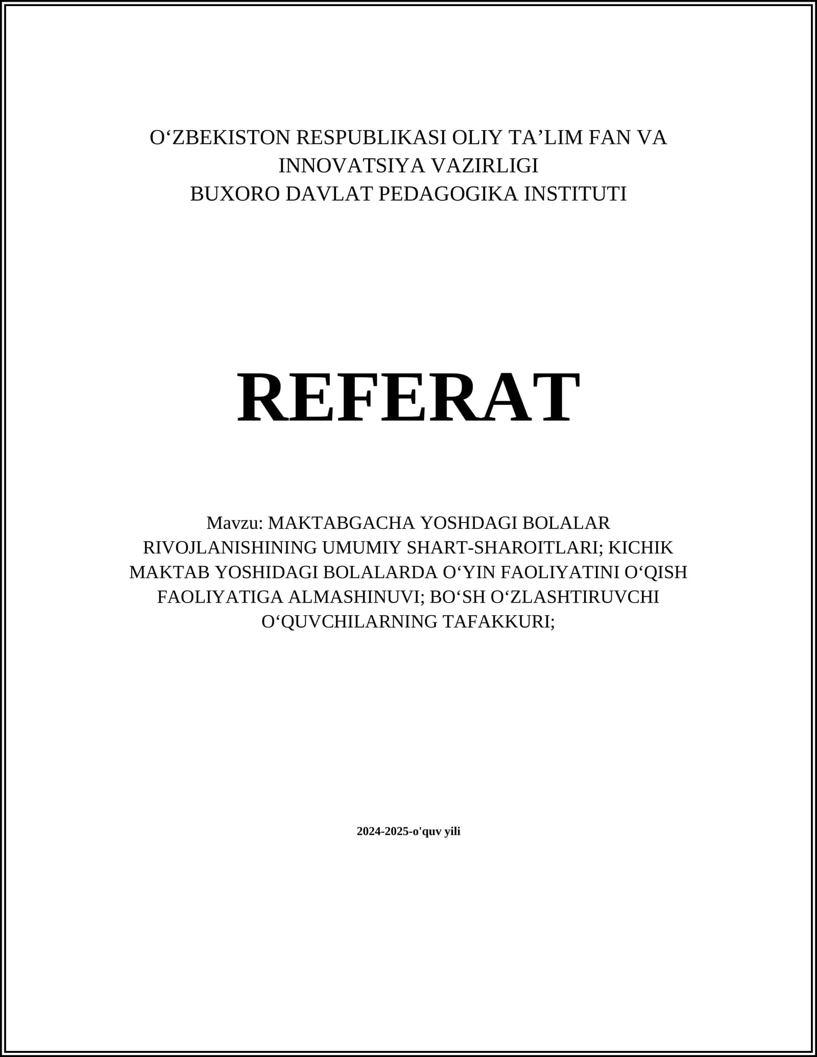 MAKTABGACHA YOSHDAGI BOLALAR RIVOJLANISHINING UMUMIY SHART-SHAROITLARI