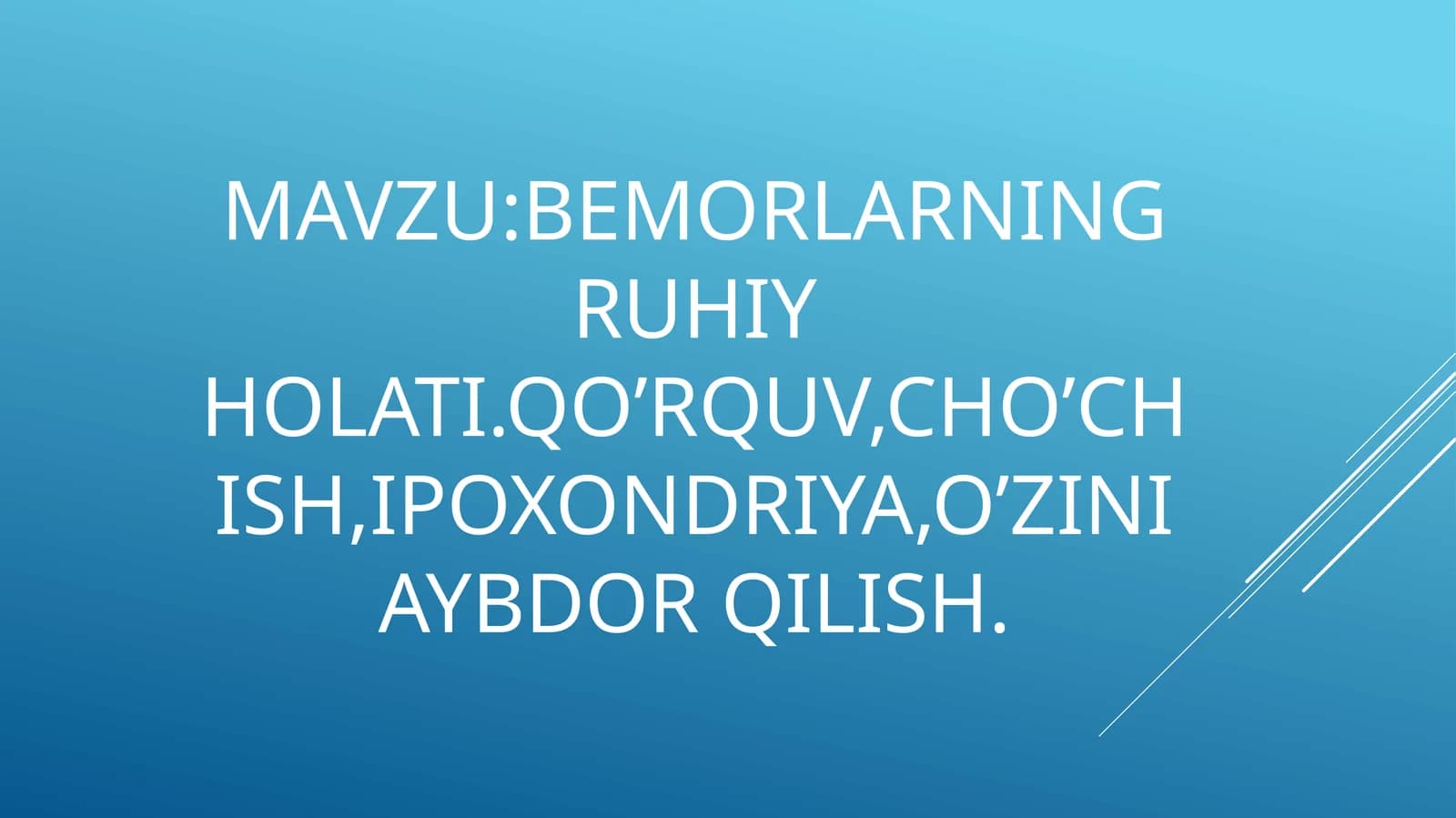 bemorlarning ruhiy holati